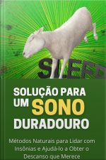 Solução Para Um Sono Duradouro