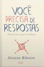 Você Precisa De Respostas