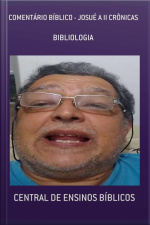 Comentário Bíblico - Josué A Ii Crônicas: Bibliologia