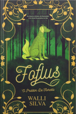 Foflus: O Protetor Da Floresta
