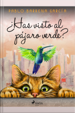 ¿has Visto Al Pájaro Verde?