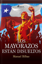 Los Mayorazos Están Disueltos