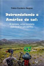Dobrandolando A América Do Sul