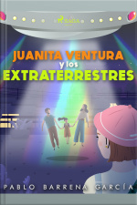 Juanita Ventura Y Los Extraterrestres
