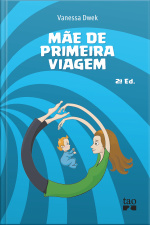 Mãe De Primeira Viagem