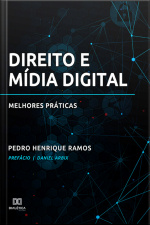 Direito E Mídia Digital: Melhores Práticas