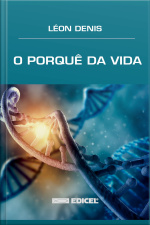 O Porquê Da Vida