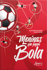 Meninas Que Jogam Bola