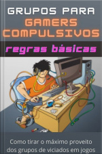 Grupos Para Gamers Compulsivos