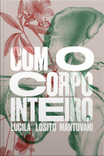 Com O Corpo Inteiro