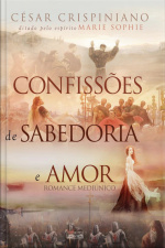 Confissões De Sabedoria E Amor