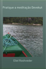 Pratique A Meditação Devekut