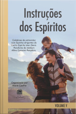 Instruções Dos Espíritos Vol. V