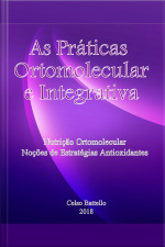 As Práticas Ortomolecular e Integrativa