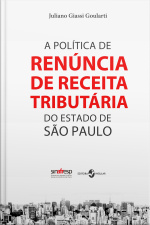 A política de renúncia de receita do estado de São Paulo
