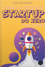 Aprenda A Criar Uma Starup Do Zero: O Guia Definitivo