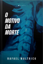 O Motivo Da Morte