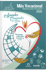 Amados E Chamados Por Deus - Encontros E Celebrações Para O Mês Vocacional 2020: Mês Vocacional 2020
