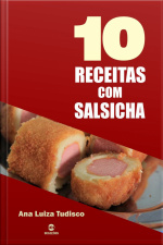 10 Receitas Com Salsicha