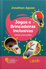 Jogos e brincadeiras inclusivas