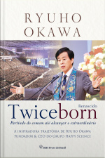 Twiceborn: Partindo Do Comum Até Alcançar O Extraordinário