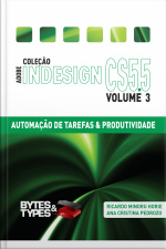 Coleção Adobe Indesign Cs5.5 - Automação De Tarefas  Produtividade