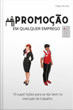 Promoção Em Qualquer Emprego