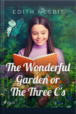 The Wonderful Garden Or The Three Cs
