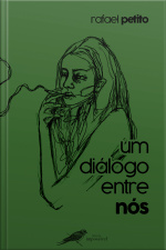 Um Diálogo Entre Nós