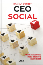 CEO social: cómo las redes sociales pueden reforzar su imagen de líder