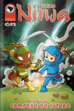 O Pequeno Ninja Revista em Quadrinhos Campeão do Futuro Edição 09
