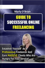 Guide To Successful Online Freelancing