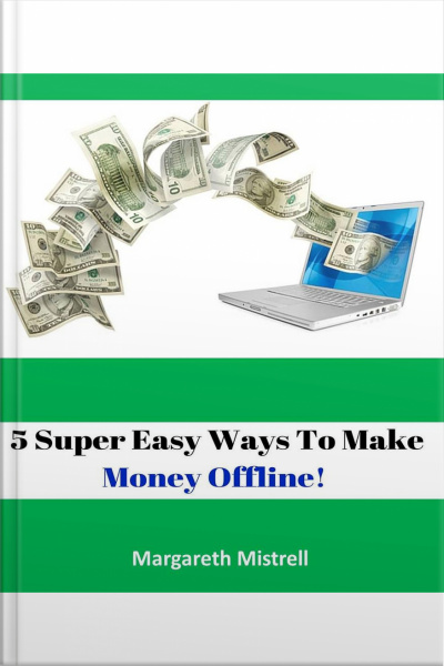 5 Super Easy Ways To Make Money Offline