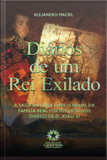 Diários De Um Rei Exilado