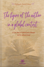 The Figure Of The Author In A Global Context: A Case Study Of Gabriel García Márquez And His Authorial Brand