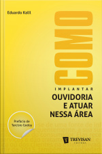 Como Implantar Ouvidoria E Atuar Nessa Área