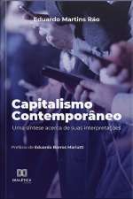 Capitalismo Contemporâneo: Uma Síntese Acerca De Suas Interpretações