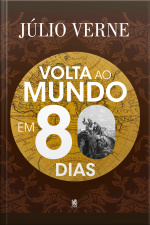 Volta ao Mundo em 80 Dias - Júlio Verne