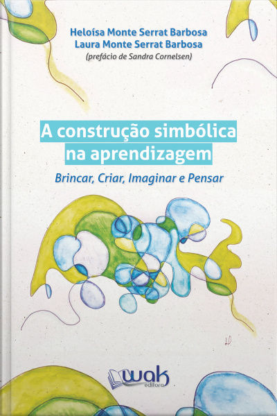A Construção Simbólica na Aprendizagem
