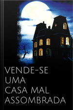 Vende-se Uma Casa Mal Assombrada