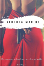 Senhora Marino - Livro 1 - Mulheres Da Máfia