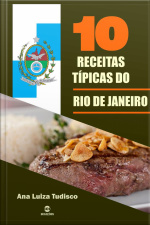 10 Receitas Típicas Do Rio De Janeiro