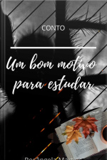 Bom Motivo Para Estudar: Conto