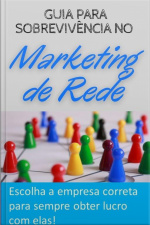 Guia Para Sobrevivencia No Marketing De Rede