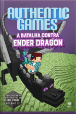 Authenticgames: A Batalha Contra Ender Dragon