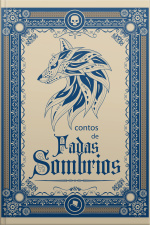 Contos De Fadas Sombrios