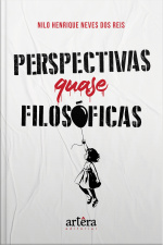 Perspectivas Quase Filosóficas