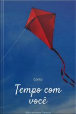 Tempo Com Você: Drama/superação