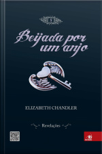 Beijada Por Um Anjo 5 - Revelações