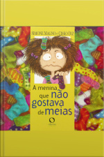 Menina Que Não Gostava De Meias